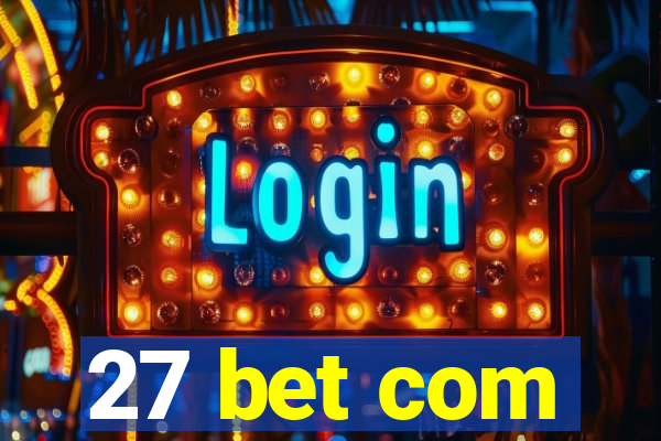 27 bet com